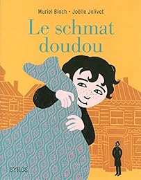 Le  schmat doudou