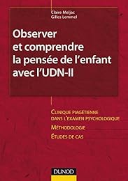 Observer et comprendre la pensée de l'enfant avec l'UDN-II