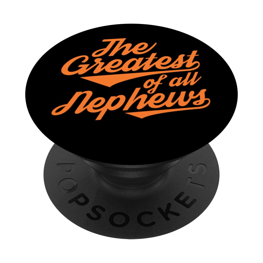 THE GREATEST OF ALL NEPHEWS! NOSTALGIC RETRO DESIGN PopSockets Swappable PopGrip