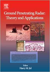 Ground Penetrating Radar Theory and Applications: Harry M
