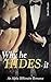 Why He HIDES It: An Alpha Billionaire Romance (Billionaire Desires Book 4)