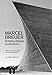Marcel Breuer: Building Global Institutions by 