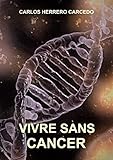 Image de VIVRE SANS CANCER (French Edition)