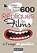 600 répliques de films à l'usage du quotidien by