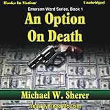 An Option On Death: Emerson Ward, Book 1