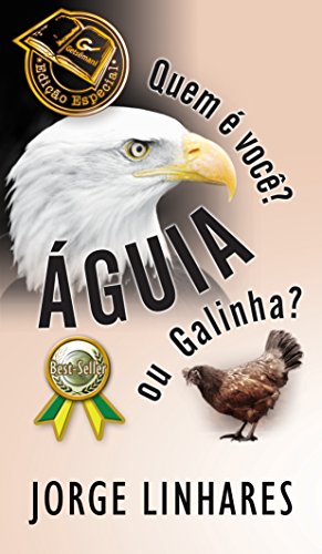 Quem é Você? Águia ou Galinha? (Portuguese Edition)
