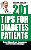 201 Tips for Diabetes Patients by Dr. Bimal Chhajer
