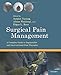 Surgical Pain Management: A Complete Guide to Implantable and Interventional Pain Therapies