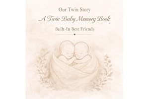 Twin Baby Memory Book: A Keepsake Journal to Record Pregnancy, Milestones, and First-Year Memories for Twins