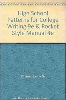 High School Patterns for College Writing 9th + Pocket Style Manual 4th