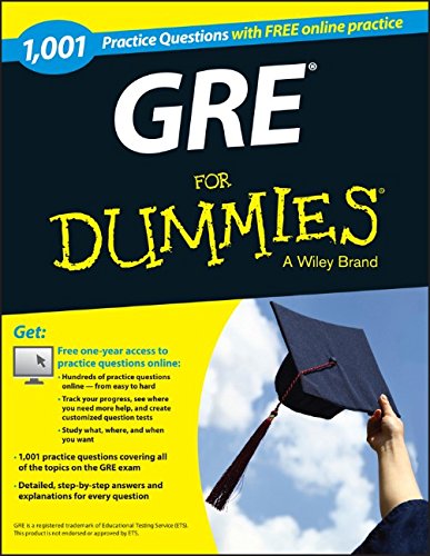 Download 1,001 GRE Practice Questions For Dummies (+ Free Online Practice) Download 1,001 GRE Practice Questions For Dummies (+ Free Online Practice)