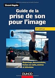 Guide de la prise de son pour l'image