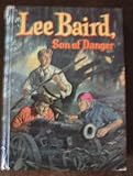 Lee Baird, son of Danger by 
