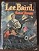 Lee Baird, son of Danger by 