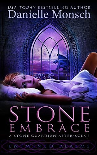 Stone Embrace: A Stone Guardian After-Scene (Entwined Realms Book 2)