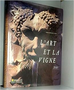 Amazon Fr L Art Et La Vigne Quarantieme Anniversaire De La Route Des Vins D Alsace Septembre 1994 Collection Art Alsace Bianquis Gasser Isabelle Livres
