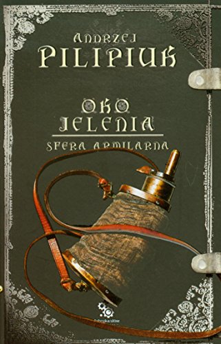 Oko Jelenia. Sfera Armilarna (polish)