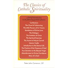 The Classics of Catholic Spirituality