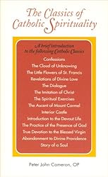 The Classics of Catholic Spirituality