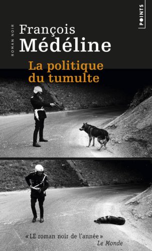 La  politique du tumulte