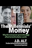 The Millennials' Money: Why the next power generation CAN afford to build a better world