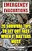 Emergency Evacuations: 20 Survival Tips To Get Out Fast When it Matters Most