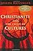 Christianity and the Crisis of Cultures
