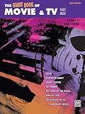 The Giant Book of Movie & TV Sheet Music: Easy Piano (The Giant Book of Sheet Music) by Dan Coates