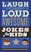Laugh-Out-Loud Awesome Jokes for Kids (Laugh-Out-Loud Jokes for Kids) primary