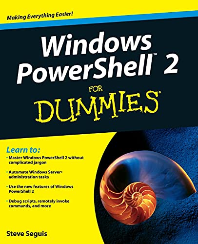 Windows PowerShell 2 For Dummies 1st Edition by Steve Seguis (PDF ...