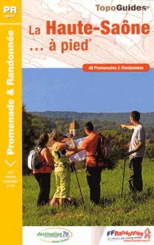 Haute-Saone a pied 2013: FFR.D070 by (Paperback)