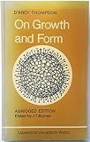 On Growth and Form: The Complete Revised Edition: D Arcy Wentworth ...