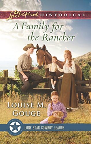 A Family for the Rancher (Lone Star Cowboy League: The Founding Years)