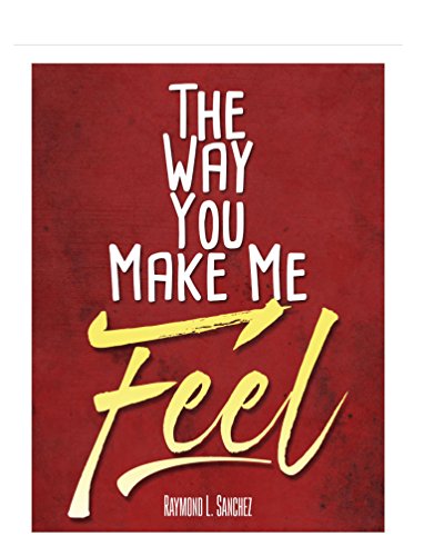 The Way You Make Me Feel (Live, Love, Laugh)