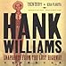 Hank Williams: Snapshots From The Lost Highway by Colin Escott, Kira Florita