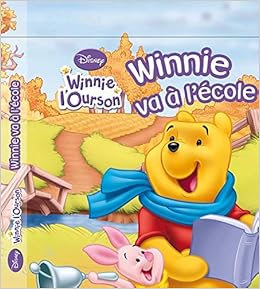 Amazon Fr Winnie Va A L Ecole Tout Carton Winnie Disney Walt Livres