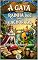 Livro A Gata Rainha dos Cachorros: A Brazilian Children’s Story