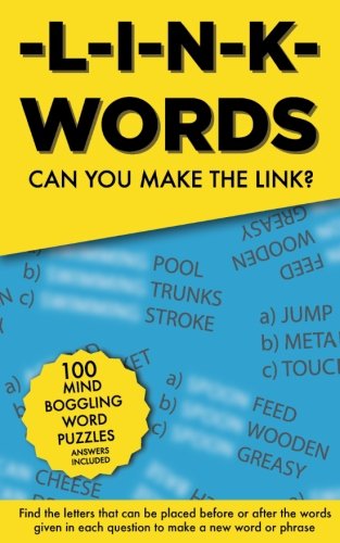 R.E.A.D Link Words: 100 word puzzles. Can you find the 1 word that links the other 3 together?<br />[D.O.C]