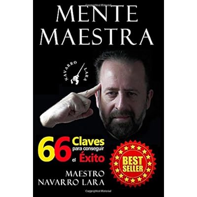 Mente Maestra: Las 66 Claves para Conseguir el Éxito