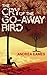The Cry of the Go-Away Bird