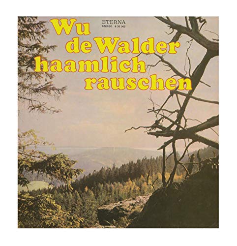 Erzgebirgsensemble Aue Singt Lieder Von Anton Günther Wu De Walder Haamlich Rauschen Eterna 8 35 065 - 
