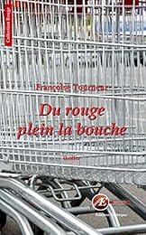 Du  rouge plein la bouche