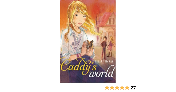 Caddy S World Casson Family Book 6 Kindle Edition By Mckay Hilary Children Kindle Ebooks Amazon Com