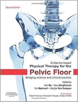 Evidence Based Physical Therapy For The Pelvic Floor Bridging