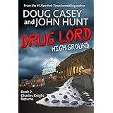 Drug Lord (High Ground Book 2)