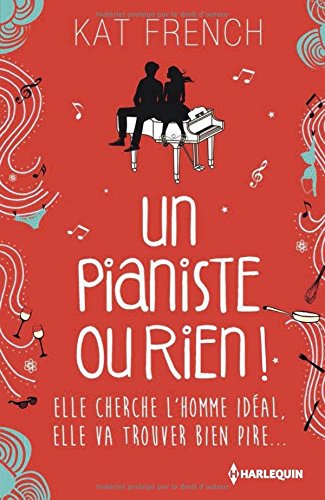 Un  pianiste ou rien !