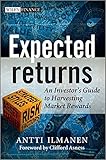 Expected Returns: An Investor's Guide to Harvesting Market Rewards cover