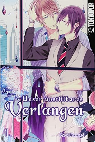 Unser unstillbares Verlangen 01 Paperback – 16 Aug. 2018