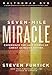 Seven-Mile Miracle DVD: Experience the Last Words of Christ As Never Before