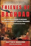 Thieves of Baghdad: One Marine's Passion to Recover the World's Greatest Stolen Treasures